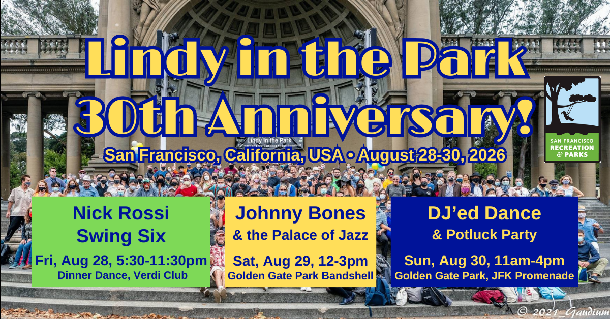 Lindy in the Park 30th Anniversary Weekend: Aug 28-30, 2026